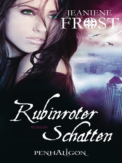 Title details for Rubinroter Schatten by Jeaniene Frost - Available